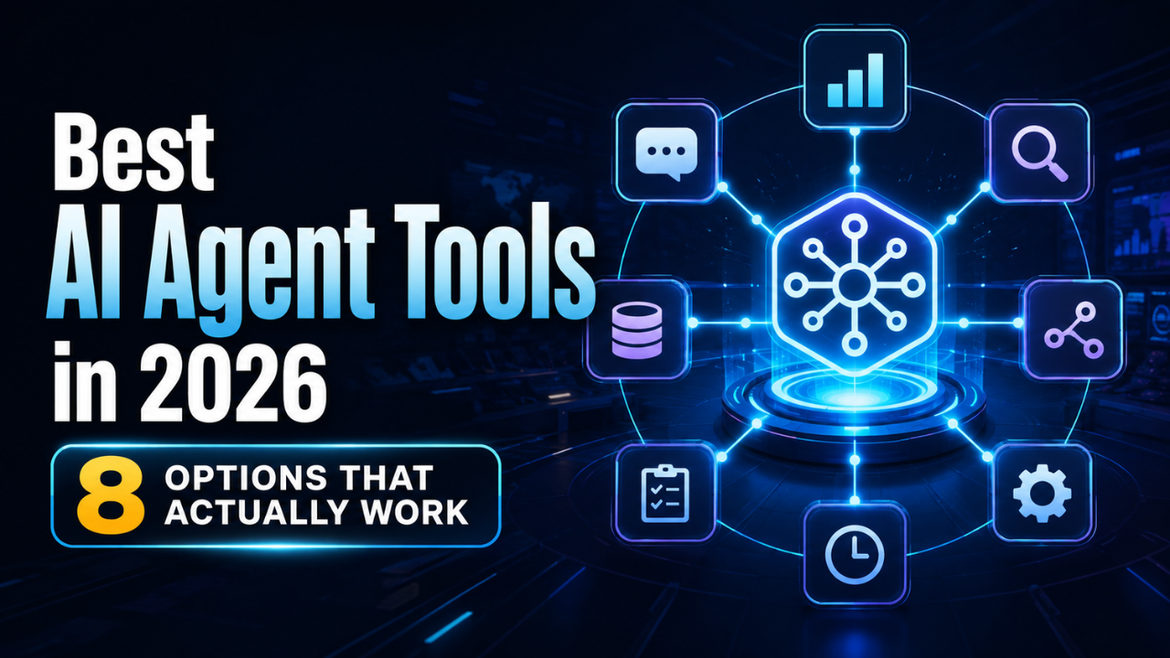 Best AI Agent Tools in 2026