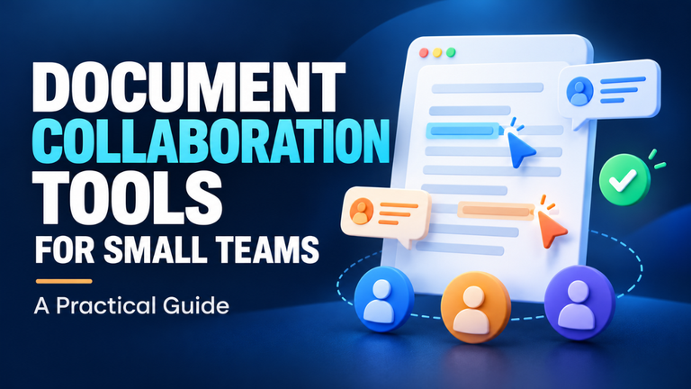 Document Collaboration Tools for Small Teams